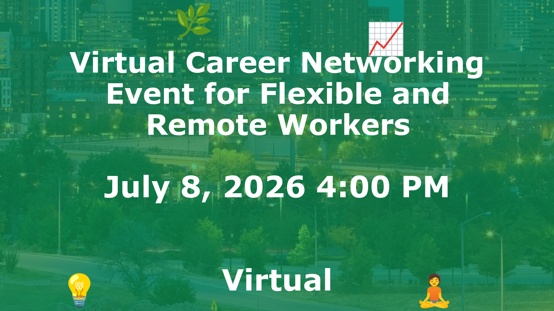 Virtual Career Networking Event for Flexible and Remote Workers event image